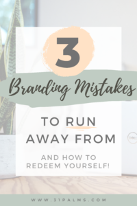 Read more about the article 3 Business Branding Mistakes to RUN Away From