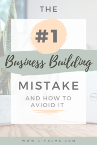 Read more about the article The #1 Business Building Mistake (and How To Avoid It)