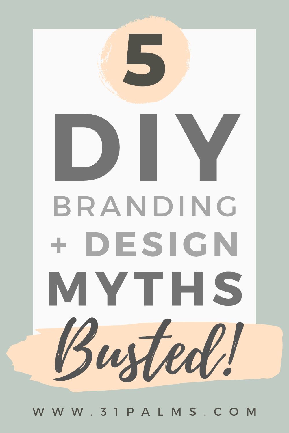 You are currently viewing 5 DIY Branding + Design Myths: Busted!